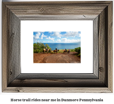 horse trail rides near me in Dunmore, Pennsylvania